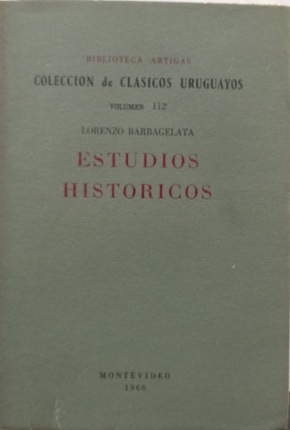 ESTUDIOS HISTÓRICOS.. | LORENZO BARBAGELATA