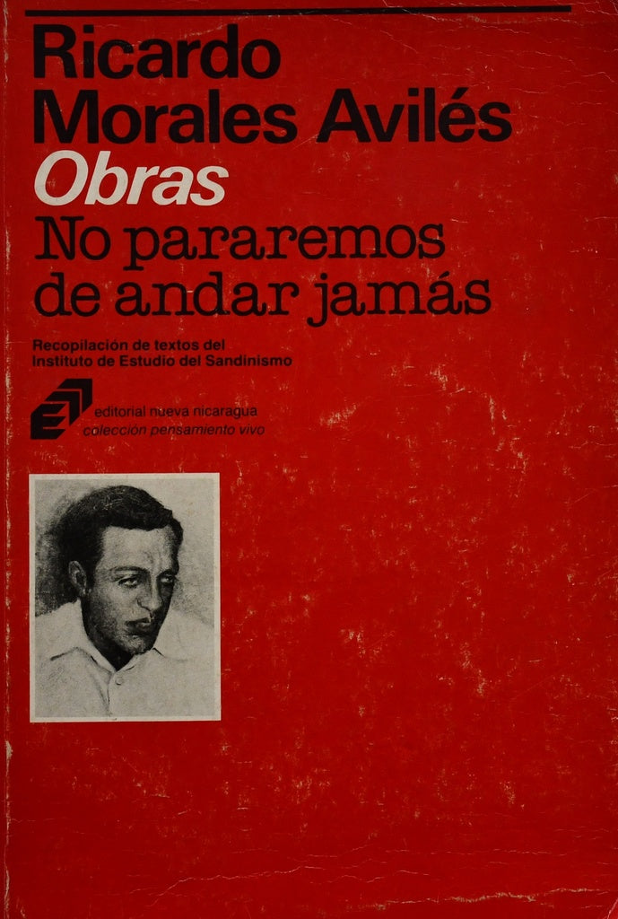 OBRAS NO PARAREMOS DE ANDAR JAMAS.. | RICARDO MORALES AVILES