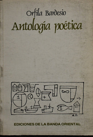 ANTOLOGIA POETICA.. | ORFILA BARDESIO