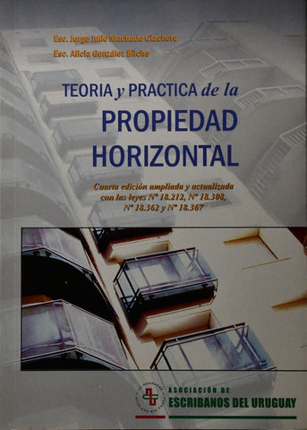 TEORÍA Y PRÁCTICA DE LA PROPIEDAD HORIZONTAL.. | Jorge Julio Machado