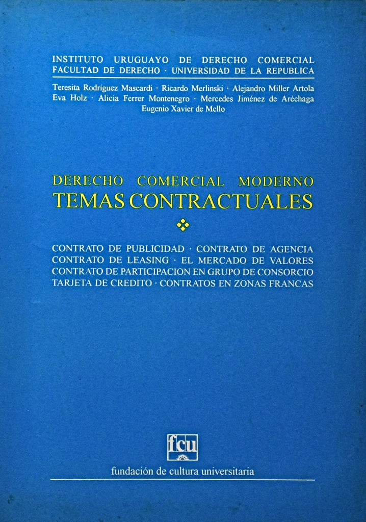 DERECHO COMERCIAL MODERNO: TEMAS CONTRACTUALES.. | TERESA RODRIGUEZ MASCARDI