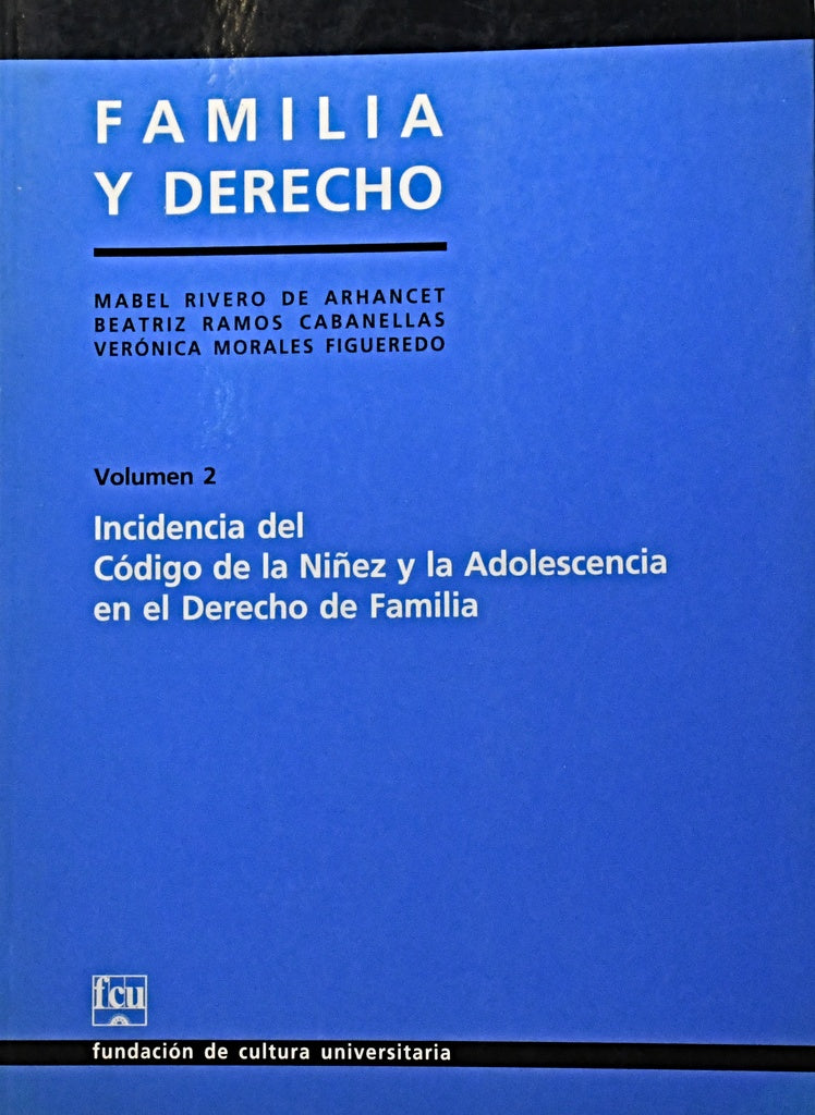 FAMILIA Y DERECHO VOLUMEN 2.. | Mabel  Rivero de Arhancet