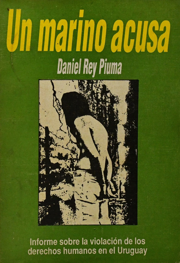 UN MARINO ACUSA | Daniel Rey Piuma