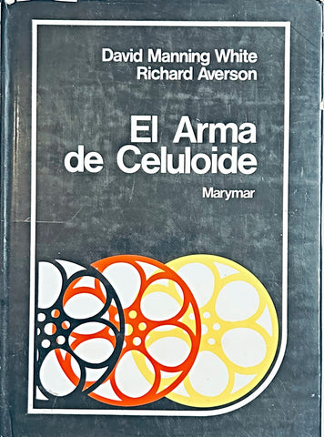 EL ARMA DE CELULOIDE.. | David Manning White