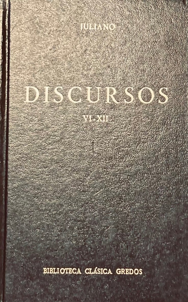 DISCURSOS VI-XII .. | Juliano