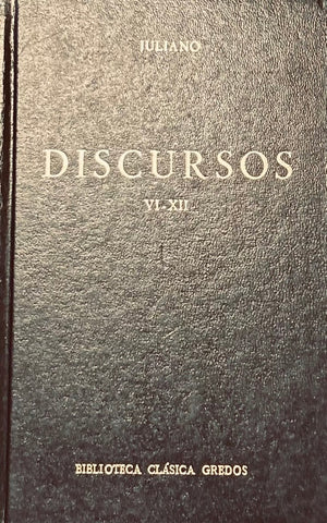 DISCURSOS VI-XII .. | Juliano