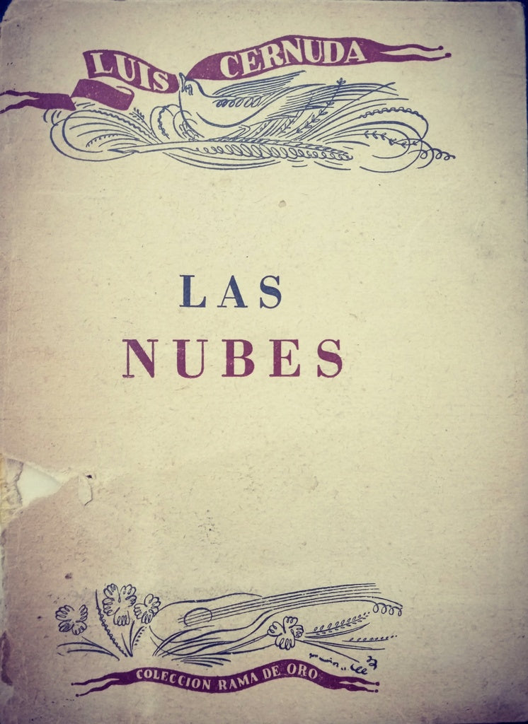 LAS NUBES.. | Luis Cernuda