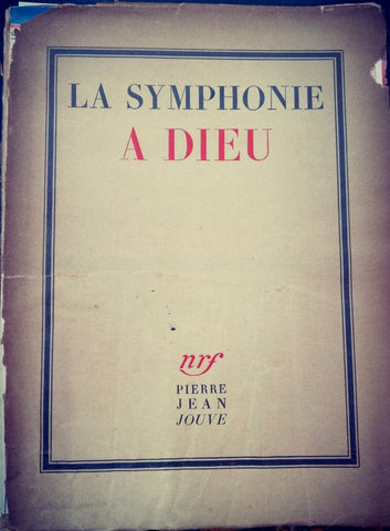 LA SYMPHONIE A DIEU.. | PIERRE JEAN JOUVIE