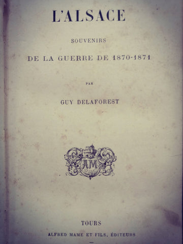 L'ALSACE.. | GUY DELAFOREST