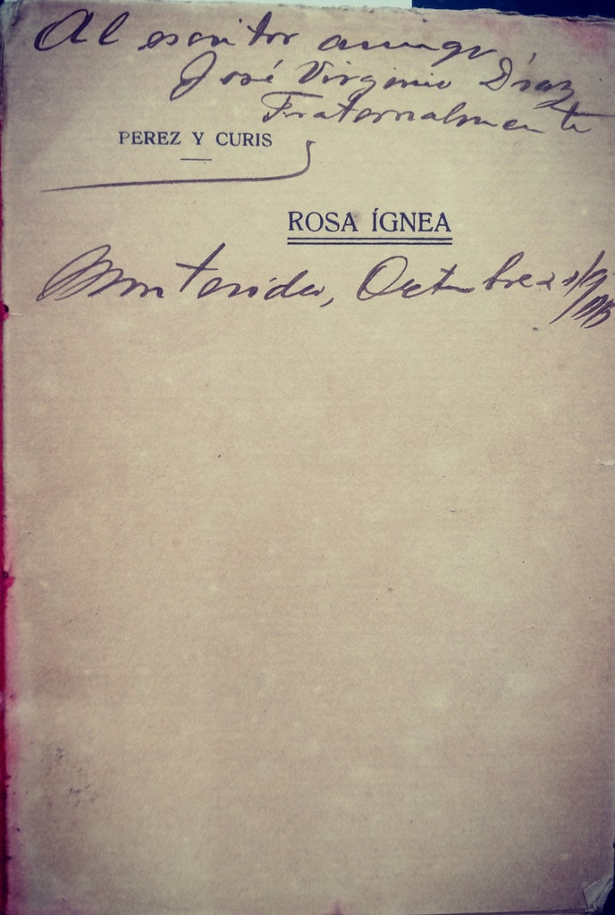 ROSA ÍGNEA.. | PEREZ Y CURIS
