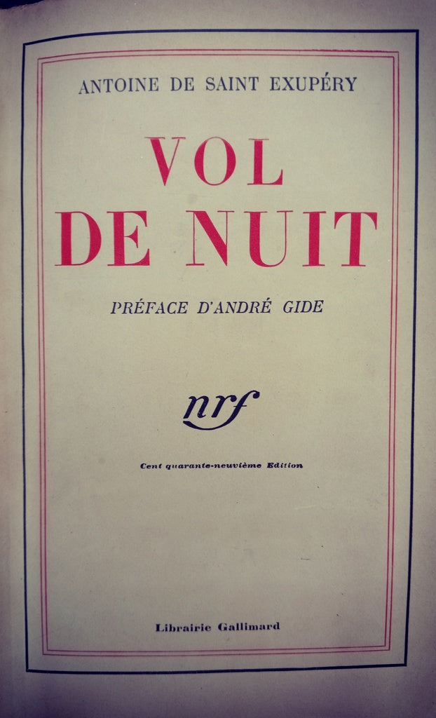 VOL DE NUIT.. | Antoine de Saint Exupéry