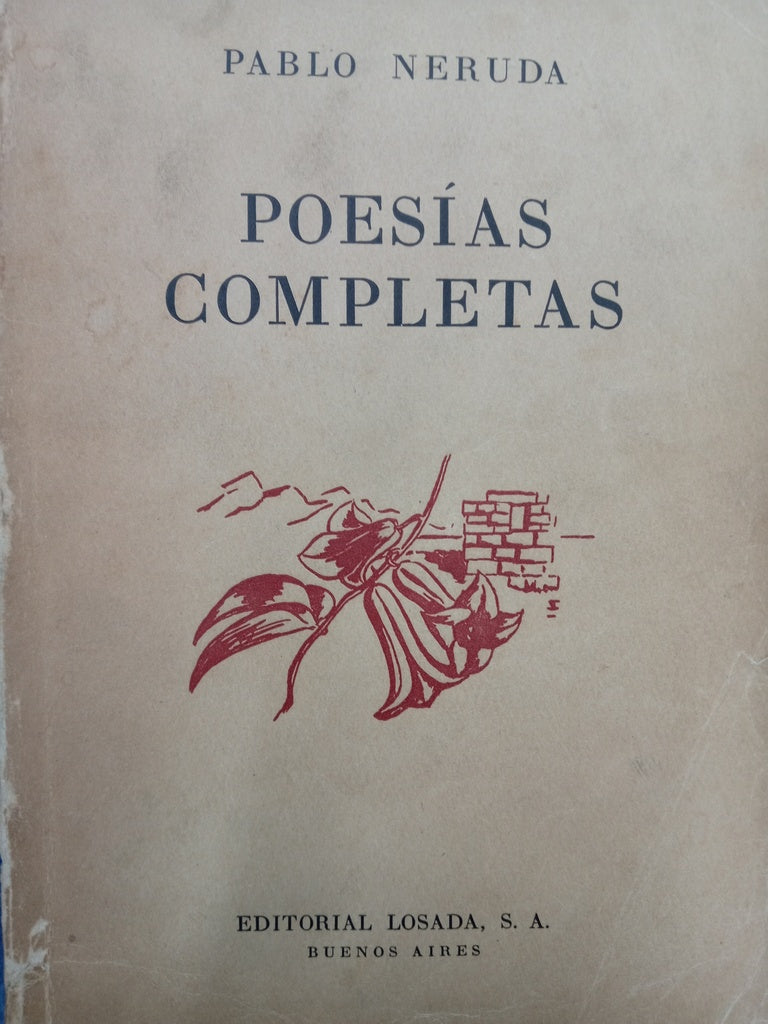 POESIAS COMPLETAS.. | PABLO NERUDA