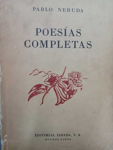 POESIAS COMPLETAS.. | PABLO NERUDA