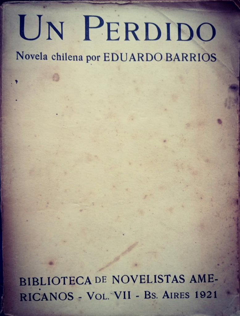 UN PERDIDO.. | EDUARDO BARRIOS