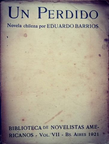 UN PERDIDO.. | EDUARDO BARRIOS