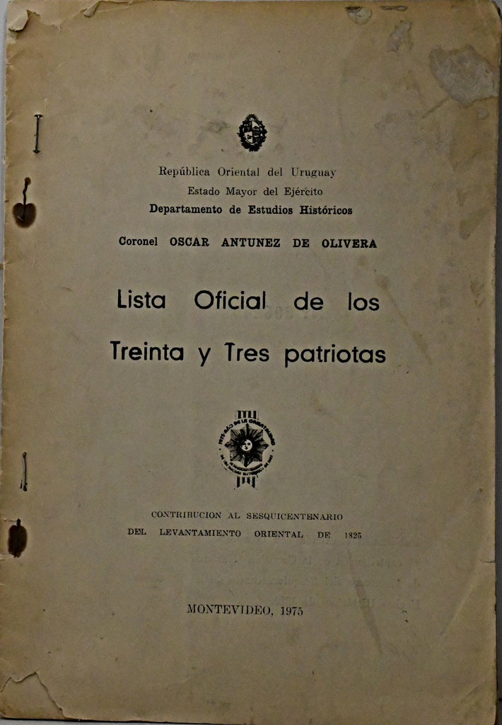 LISTA OFICIAL DE LOS TREINTA Y TRES PATRIOTAS..  | OSCAR ANTUNEZ DE OLIVERA