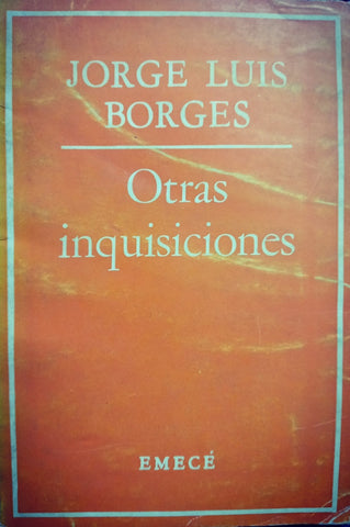 OTRAS INQUISICIONES.. | JORGE LUIS BORGES