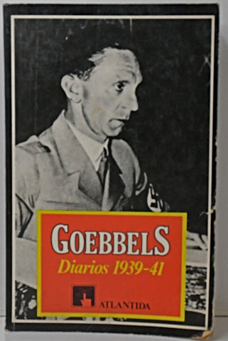 GOBBELS DIARIOS 1939-41.. | GOBBELS