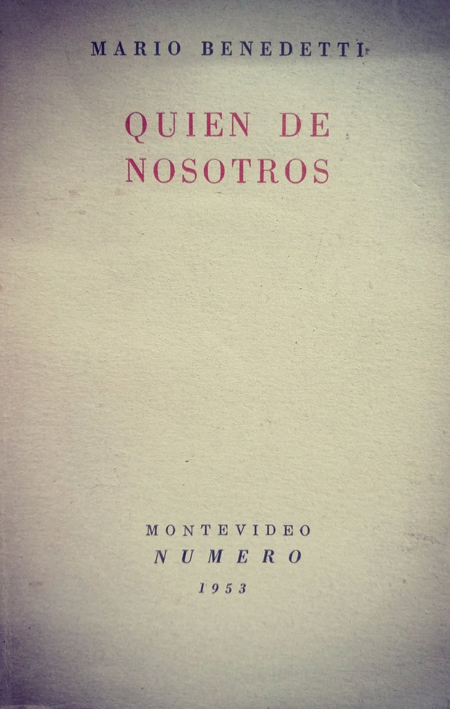 QUIEN DE NOSOTROS.. | MARIO BENEDETTI