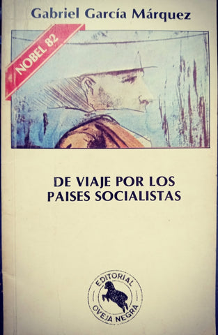 DE VIAJE POR LOS PAISES SOCIALISTAS.. | GABRIEL GARCÍA MÁRQUEZ