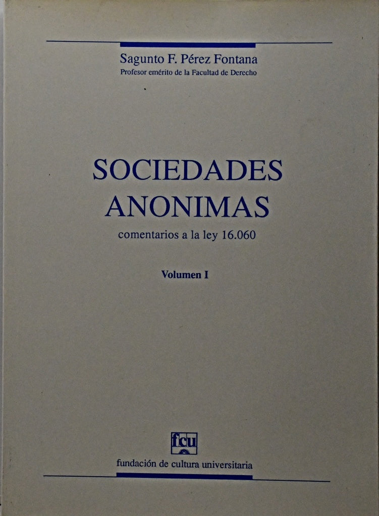 SOCIEDADES ANONIMAS: VOLUMEN 1.. | SAGUENTO F. PEREZ FONTANA