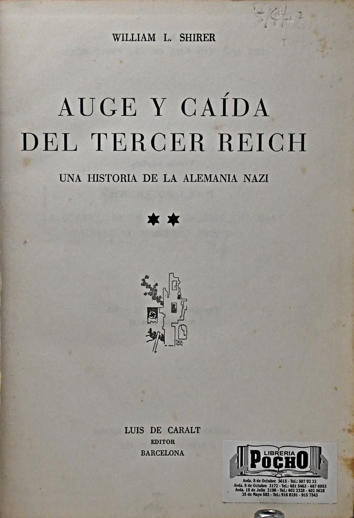 AUGE Y CAIDA DEL TERCER REICH TOMO 2.. | William L. Shirer