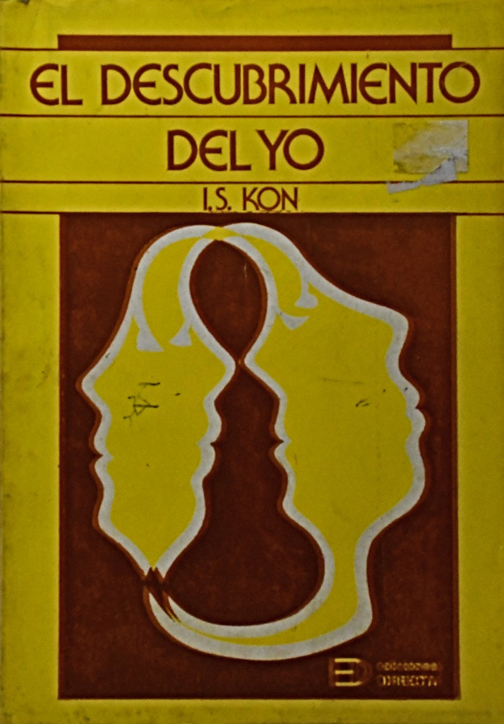 EL DESCUBRIMIENTO DEL YO.. | Igor Semionovich Kon