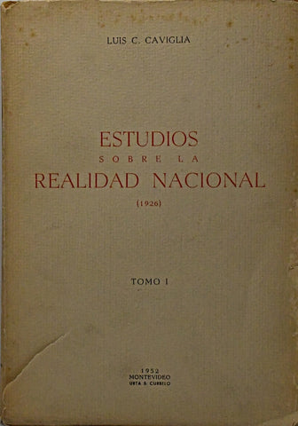 ESTUDIOS SOBRE LA REALIDAD NACIONAL 1926. TOMO I.. | LUIS C. CAVIGLIA