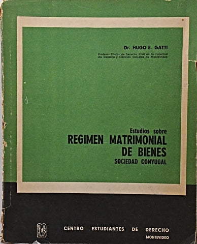 ESTUDIOS SOBRE REGIMEN MATRIMONIAL DE BIENES.. | Hugo Gatti