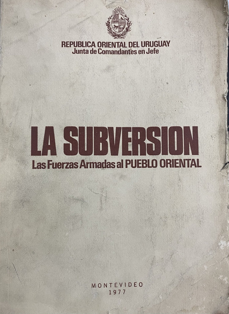 URUGUAY LA SUBVERSION..
