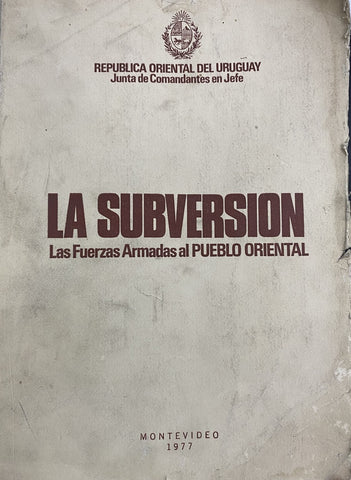URUGUAY LA SUBVERSION..