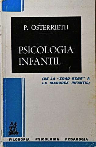 PSICOLOGÍA INFANTIL.. | Paul A. Osterrieth