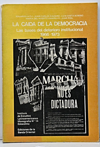 LA CAIDA DE LA DEMOCRACIA.. | Eduardo  Gitli