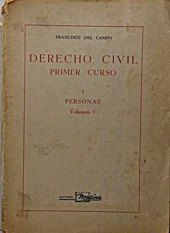 DERECHO CIVIL. PRIMER CURSO. PERSONAS. VOLUMEN I.. | FRANCISCO  DEL CAMPO