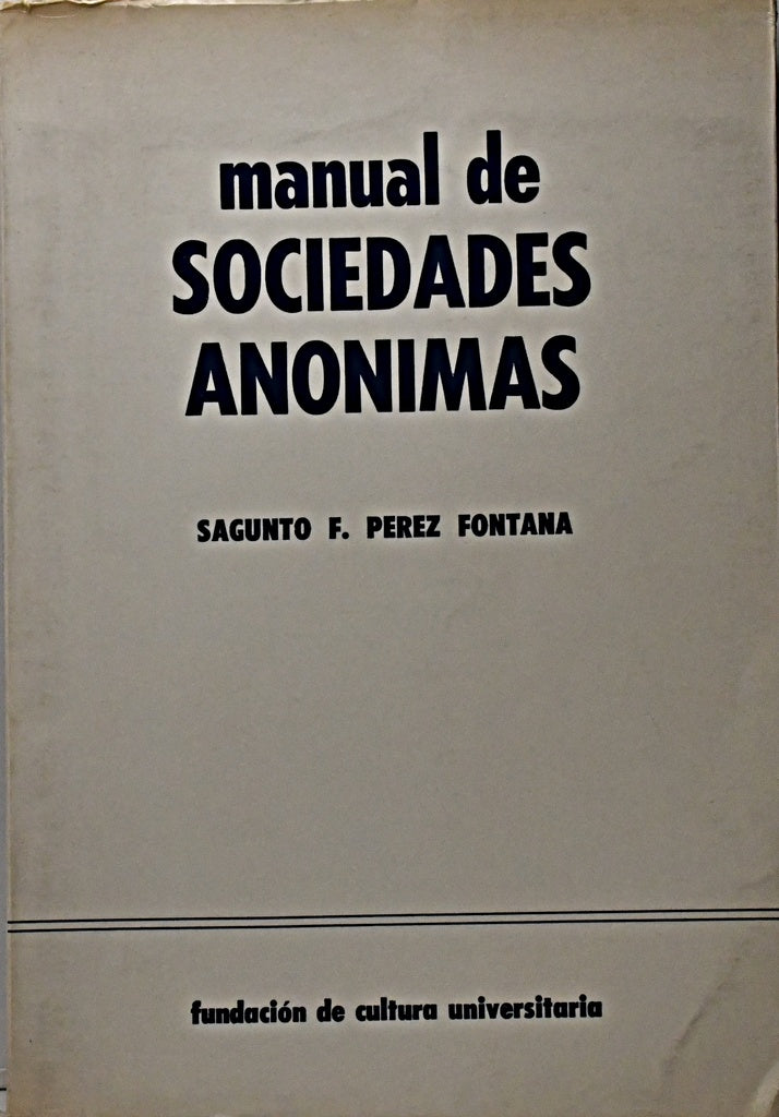MANUAL DE SOCIEDADES ANONIMAS.. | Sagunto F. Pérez Fontana
