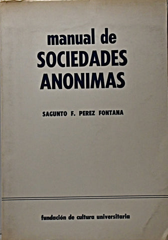 MANUAL DE SOCIEDADES ANONIMAS.. | Sagunto F. Pérez Fontana