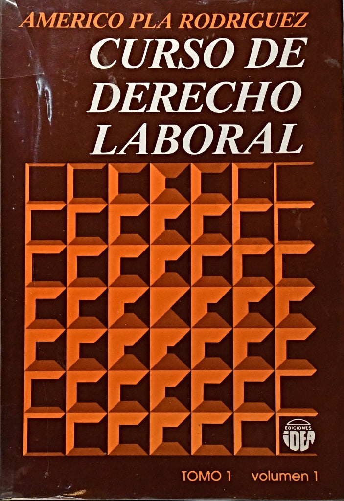 CURSO DE DERECHO LABORAL TOMO 1 VOLUMEN 1.. | Americo Pla Rodriguez
