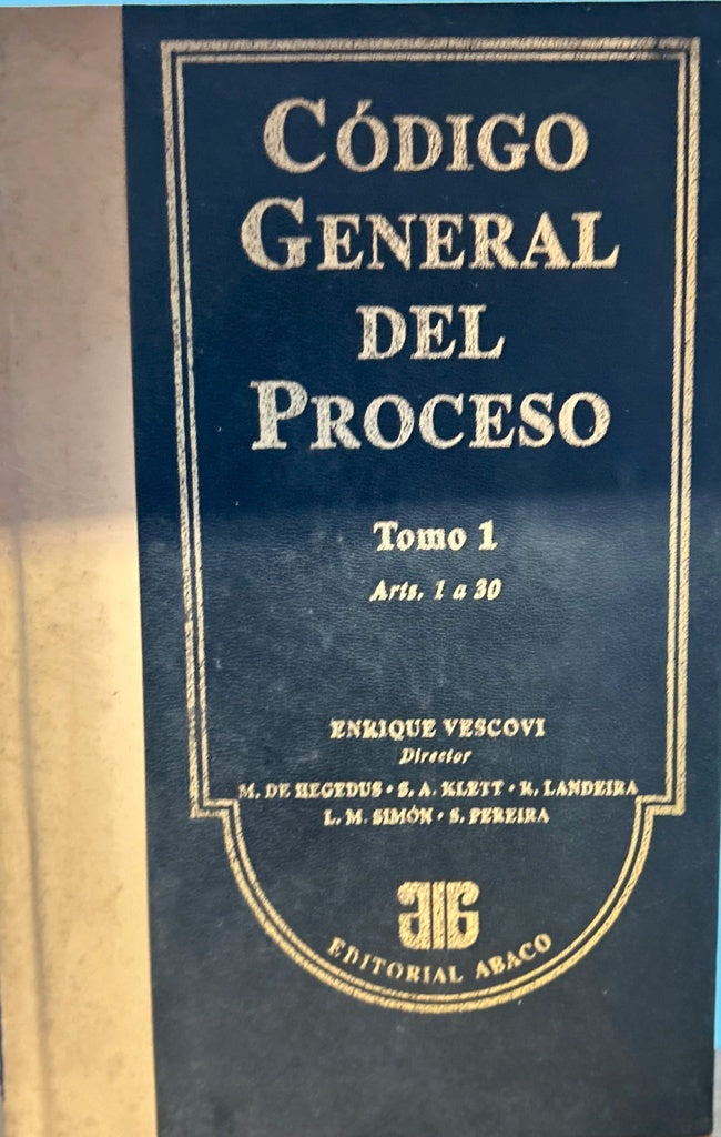 CODIGO GENERAL DEL PROCESO TOMO 1.. | Enrique Vescovi