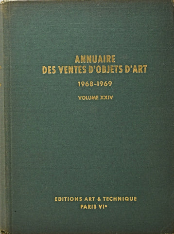 ANNUAIRE DES VENTES D OBJETS D ART 1968-1969 VOLUME XXIV..