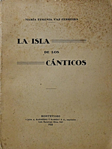 LA ISLA DE LOS CANTICOS.. | MARIA EUGENIA VAZ FERREIRA