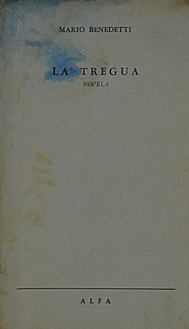 LA TREGUA.. | MARIO BENEDETTI