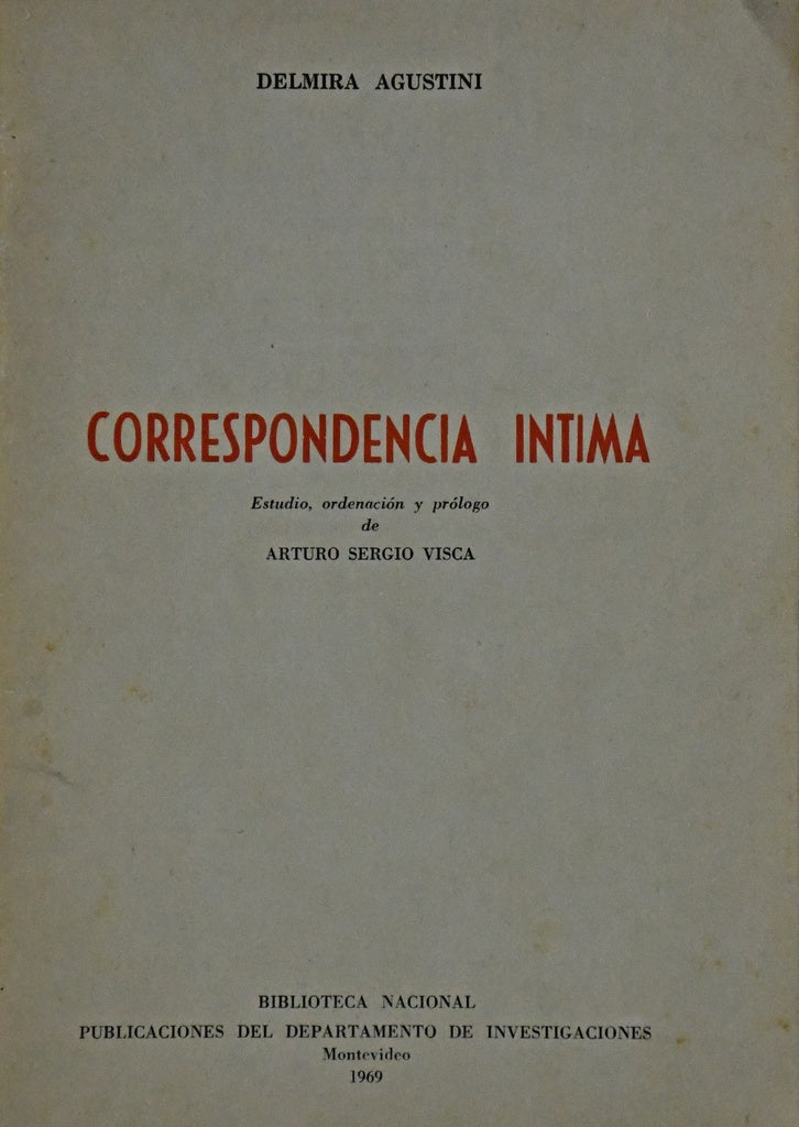 CORRESPONDENCIA INTIMA.. | Delmira Agustini