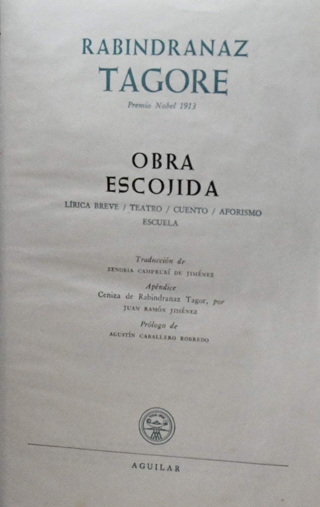 OBRA ESCOJIDA TAGORE.. TOMO 1 | RABINDRANATH TAGORE