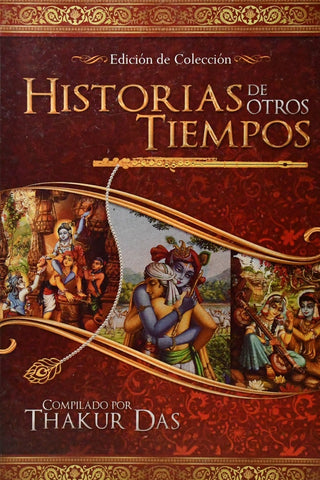 HISTORIAS DE OTROS  TIEMPOS.. | THAKUR DAS