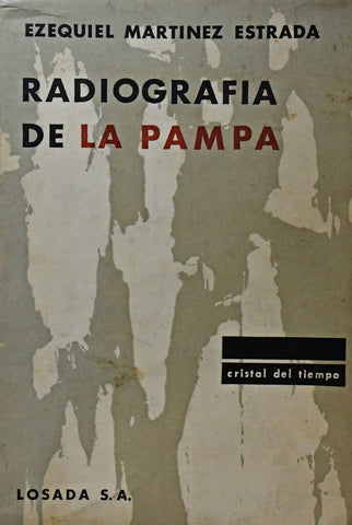 Radiografia de la Pampa | Ezequiel Martínez Estrada