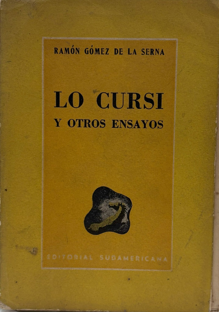 LO CURSI Y OTROS ENSAYOS.. | RAMON GOMEZ DE LA SERENA