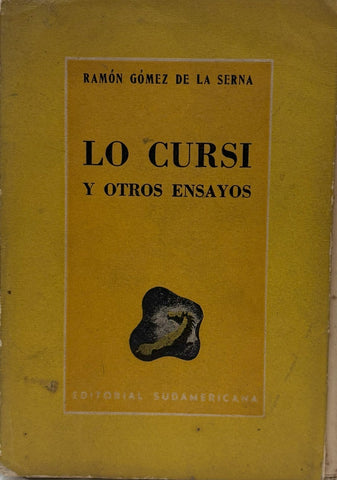 LO CURSI Y OTROS ENSAYOS.. | RAMON GOMEZ DE LA SERENA