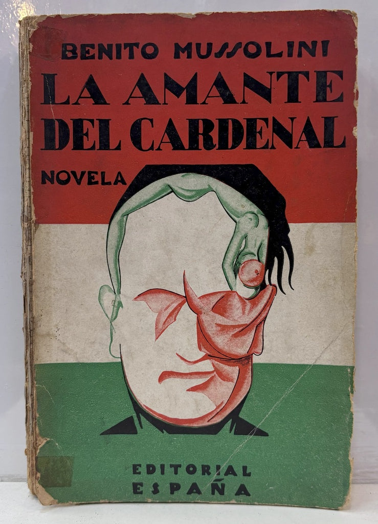 LA AMANTE DEL CARDENAL.. | BENITO MUSSOLINI