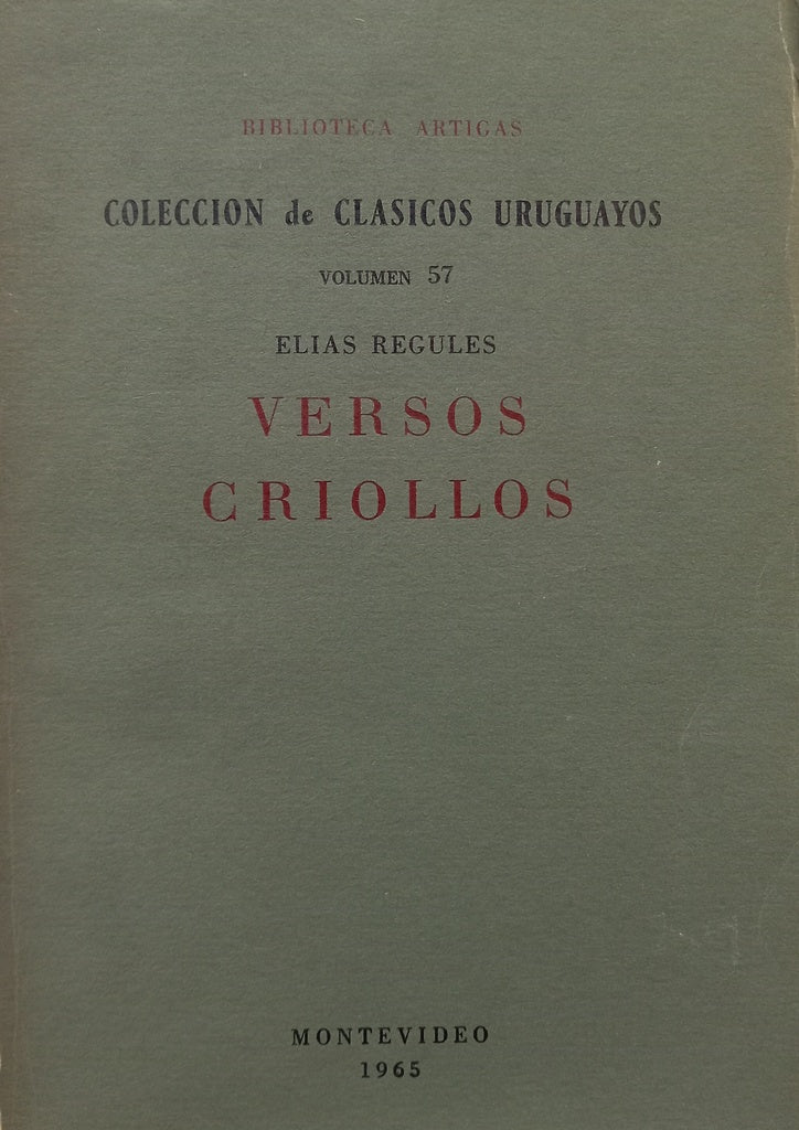 VERSOS CRIOLLOS.. | ELIAS REGULES