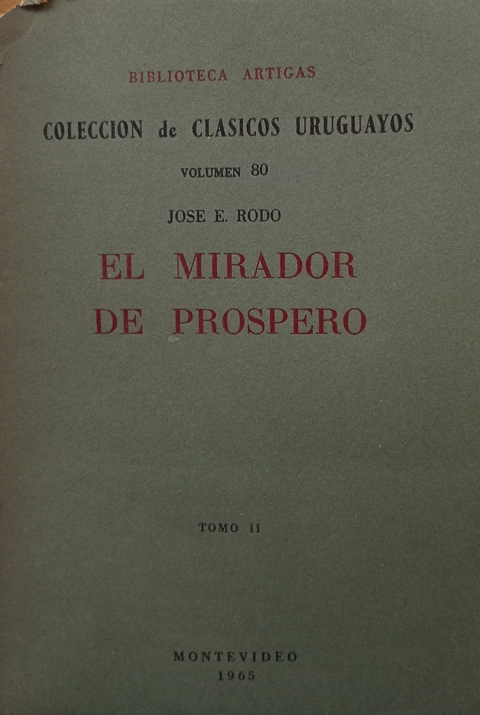 EL MIRADOR DE PRÓSPERO.. | JOSÉ ENRIQUE RODÓ